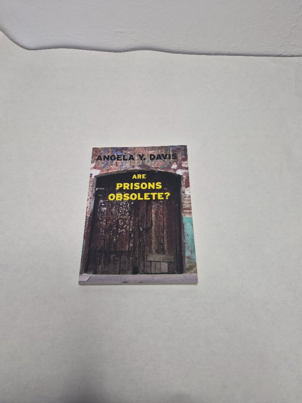 Are Prisons Obsolete Angela Y Davis Paperback Prison Abolition Sociology